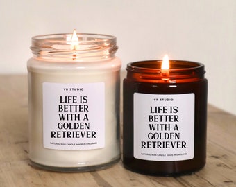 Golden Retriever gift candle, Life is better with Golden Retriever, dog gifts for owners, dog lover gift, funny gift for dog lover