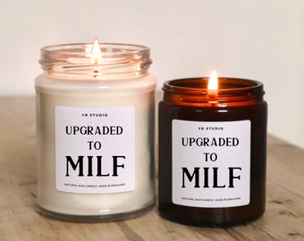 MILF candle, Upgraded to MILF funny gift, new mum, pregnancy announcement, baby shower, 30th, 20th birthday gift for her, MILF candle