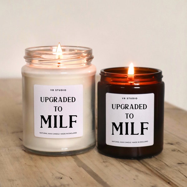 MILF candle, Upgraded to MILF funny gift, new mum, pregnancy announcement, baby shower, 30th, 20th birthday gift for her, MILF candle