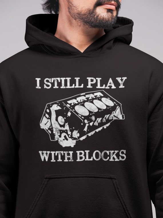 i still play with blocks shirt