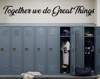 Together We Do Great Things Gym Wall Decal – Fitness Motivation Quote – Team Training Wall Art – CrossFit Decor