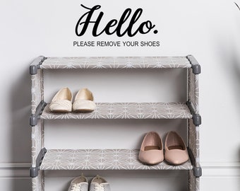 Hello please remove your shoes, wall decal vinyl sticker