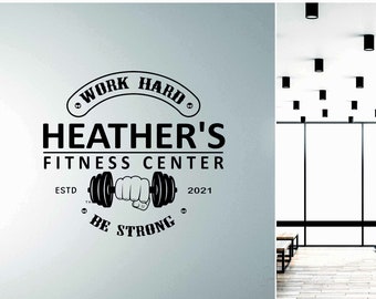 Gym CUSTOM LOGO Name + Text + established year - Wall decal sticker - fitness center Work Hard Be Strong - personalized your own gym sign