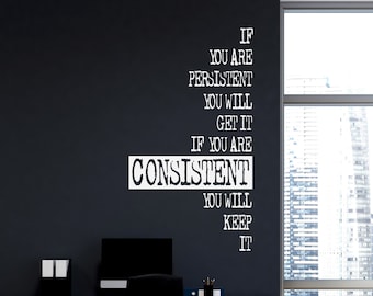 Consistency Quote Wall Decal: Motivational Office Decor