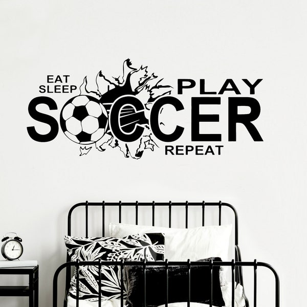 SOCCER Wall Decal | Eat Sleep Play soccer | kids Boy teenager bedroom Decor | Sports Wall Art Vinyl Sticker | Removable decals soccer ball