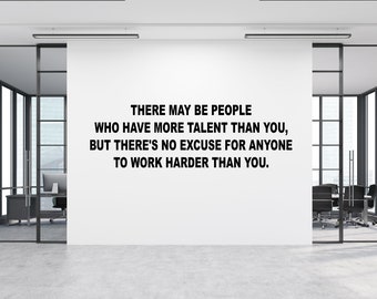 Motivational Decal Gym, Fitness, Sports, Entrepreneur Wall Quotes - No excuse for anyone to work harder ... Wall decor - Locker room Office