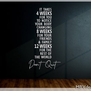 Fitness Decal | It Takes 4 Weeks to notice | Motivational Home Gym Quote | Don&#39;t Quit Fitness Center Decal Wall vinyl sticker Workout Decor