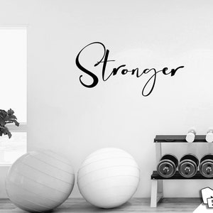 STRONGER Gym Wall Decal - Gym stickers - Fitness decor - Home Gym decor - Cycling - Running - Training -  Workout motivation quotes