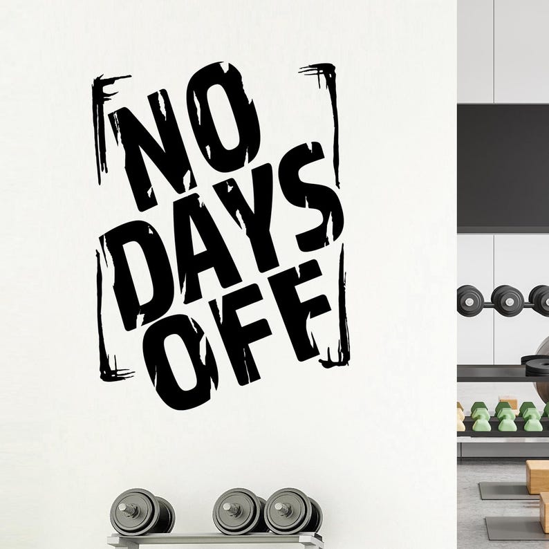 No Days Off, gym wall vinyl decal, training motivational quote image 1