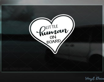 Little Human on Board - Heart car Decal - Family sticker - Baby on board - Car window decals - Pregnant inside - Baby shower gift