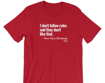 I Don't Follow Rules... | DST Founder Tee