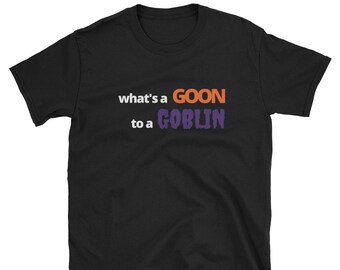What's a Goon to a GOBLIN | HALLOWEEN | Lil Wayne | Hip Hop  Rap | Costume Tee | Unisex tshirt