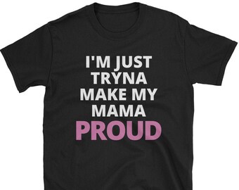 I'm Just Tryna Make My Mama PROUD | Starting School | Graduation | Mother's Day