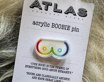 RAINBOW BOOBIE - acrylic pin