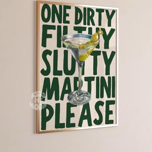 SOLO VERDE Impresión de Martini Sucio y Asqueroso Arte de Martini Póster Retro Arte de Pared Imprimible Moderno Estética Preppy Funky Dormitorio Collage Verde imagen 8