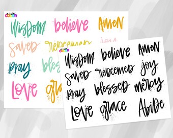 May include: Two sheets of stickers with various words written in different colors. The words include "Wisdom", "Saved", "Pray", "Love", "Believe", "Redeemed", "Blessed", "Grace", "Amen", "Joy", "Mercy", and "Abide".