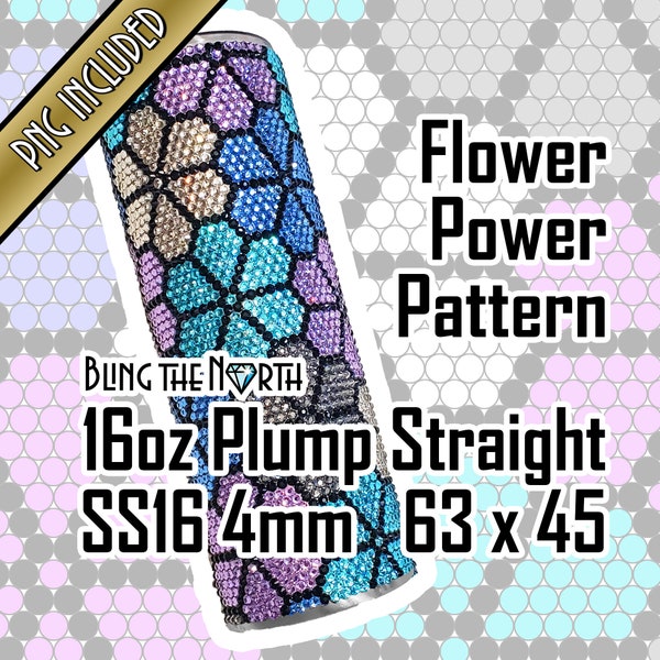 FLOWER POWER Rhinestone Pattern Template | SS16 4mm | 16oz Plump Straight | Bling Tumbler Design | Bling the North | PNG for Sublimation