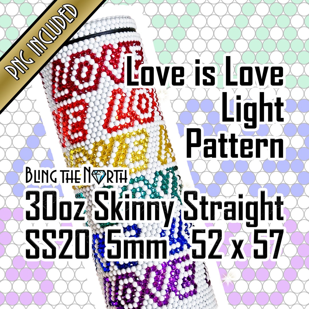 Pride Rhinestone Transfer LOVE IS LOVE Lt Rhinestone Pride Pattern Template | SS20 5mm | 30oz ...