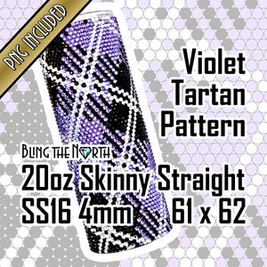 May include: A 20 ounce skinny straight tumbler with a violet tartan pattern. The tumbler is covered in rhinestones and has a black and white design. The tumbler is 4mm thick and measures 61 x 62.