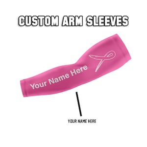 Breast Cancer Arm Sleeve, Custom Arm Sleeve, Personalized Arm Sleeve, Compression Arm Sleeve, Adult and Youth sizes