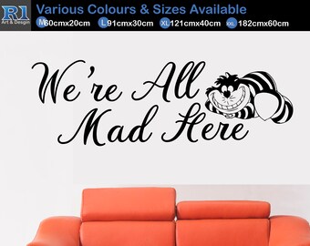 We're All Mad Here, Alice in Wonderland Wall Sticker