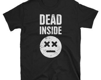 内向的なTシャツ（男女兼用） - 内向的な人や恥ずかしがり屋の人への「Dead Inside」ギフト