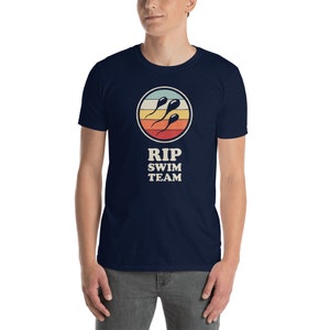 Vasectomy T-Shirt / Funny Vasectomy Surgery Recovery Gift - &quot;RIP Swim Team&quot;