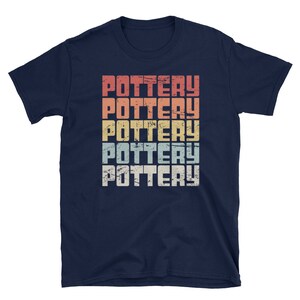 Retro Vintage Pottery T-Shirt (Unisex) / Clay Sculpting Tee Shirt Gift