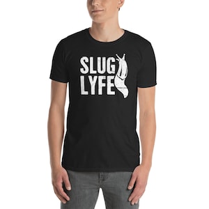 Funny Slug T-Shirt (Unisex) / Tee Shirt Gift Idea For Bug Enthusiasts