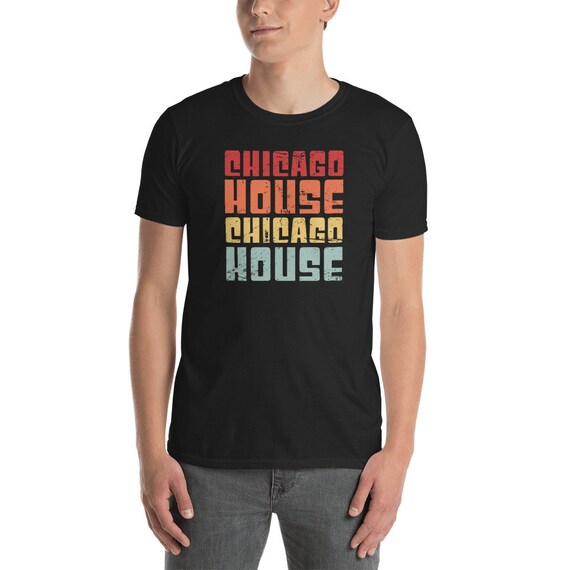Retro Vintage Chicago House T-Shirt Retro Vintage Chicago House T-Shirt