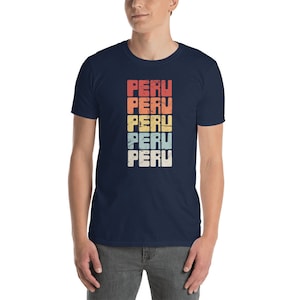 Peru T-Shirt (Unisex) / Peruvian Tee Shirt Gift For Immigrants & Vacation - Retro Vintage