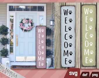 Welcome with Pawprints Porch Sign SVG - Instant Downloadable Pet-Friendly Home Vertical Porch Sign Cut Files