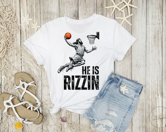 Funny Jesus Dunking Basketball PNG - "He is Rizzin'" Easter Shirt Design - Christian Humor Gift