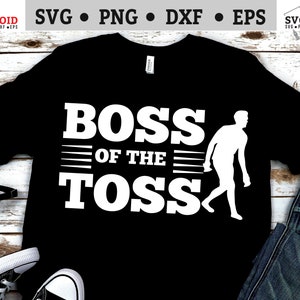 Cornhole svg files - Boss of the Toss Corn Hole SVG Digital Download Instant Download