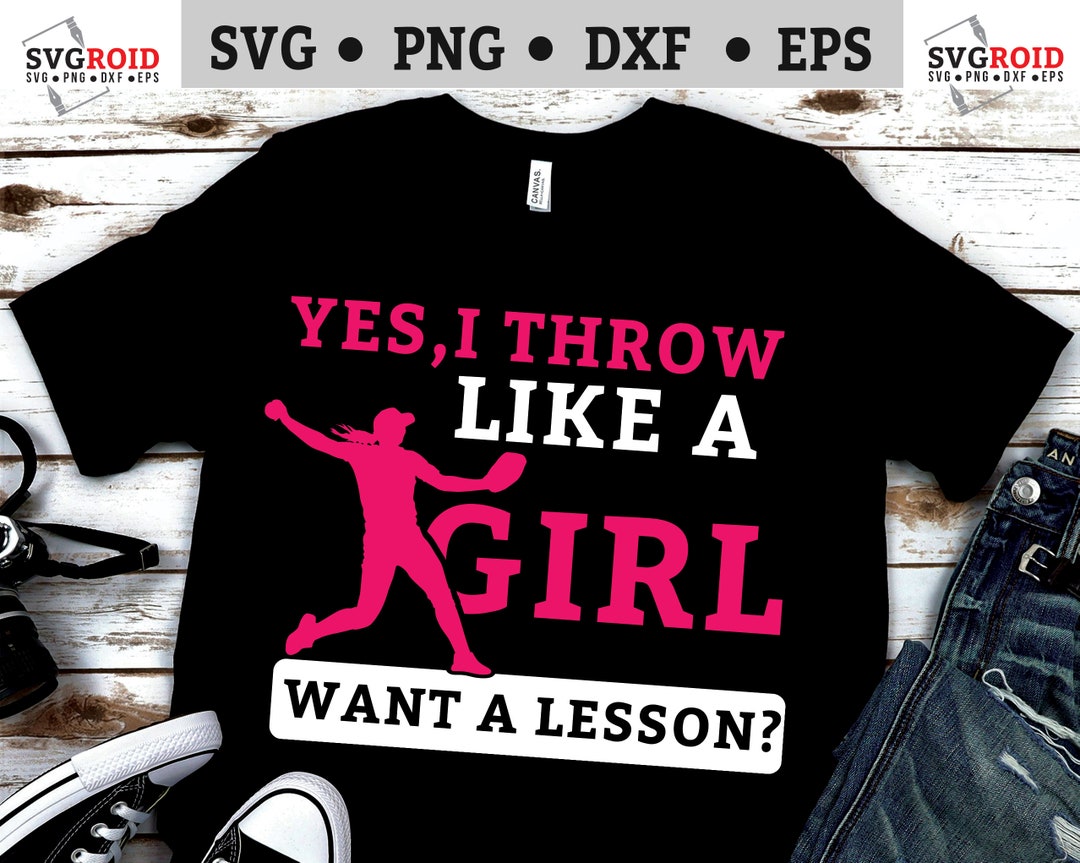 Baseball Svg or Softball Svg Files Yes I Throw Like A Girl SVG Perfect
