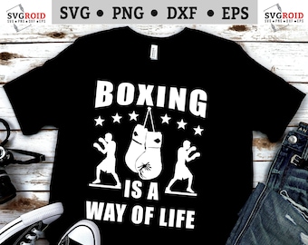 Boxing svg files - Boxing Is a Way of Life SVG - boxer svg or mma digital download