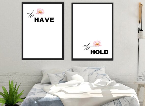 To Have And To Hold Prints Bedroom Prints Romantic Prints Anniversary Gift His And Hers Prints Mr And Mrs Prints Minimalist Print