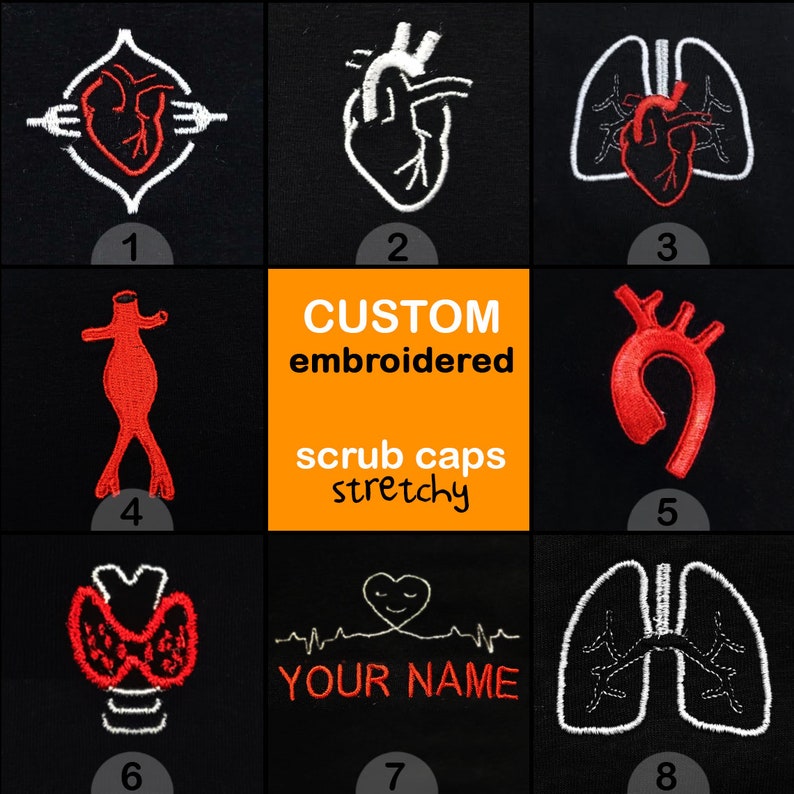 May include: Nine different designs for custom embroidered scrub caps. The designs include hearts, lungs, and anatomical illustrations. The text "CUSTOM embroidered scrub caps stretchy" is displayed in orange.