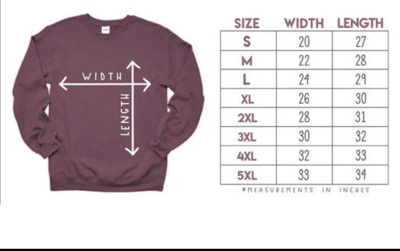 May include: A mauve long-sleeve crewneck sweatshirt with a white graphic overlay showing width and length arrows. Beside it is a size chart table listing sizes S through 5XL with corresponding width and length measurements in inches.