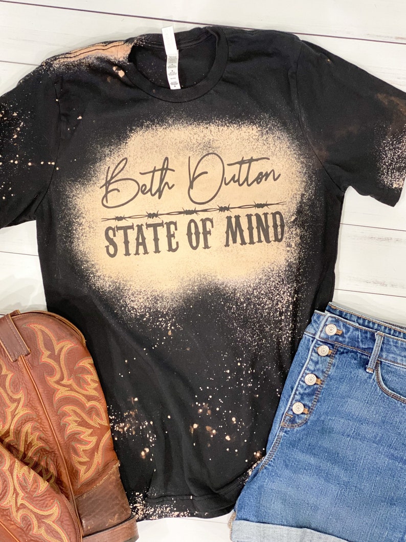 sublimation women/'s clothing by teeseplease Bleached Tee Beth Dutton State of Mind Tshirt Dutton Ranch Yellowstone Shirt