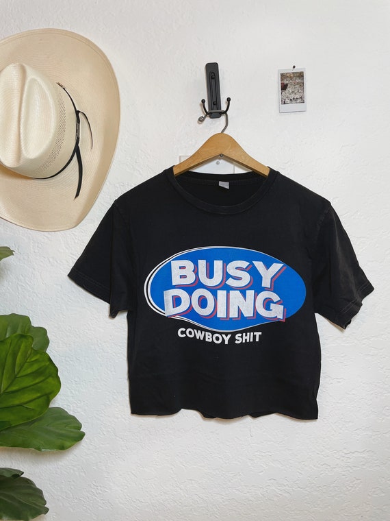 Busy Doing Cowboy S*** Crop Top