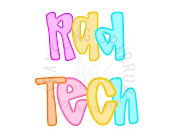 Rad Tech PNG | Radiologie-Technologen-Datei | X-Ray Tech Digitaler Download | Radiologie Design für Sublimation