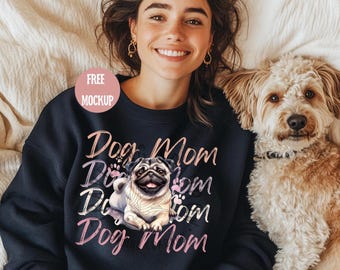 Pug Dog Mom Shirt PNG | Pet Lover Sublimation Design (Digital Download)