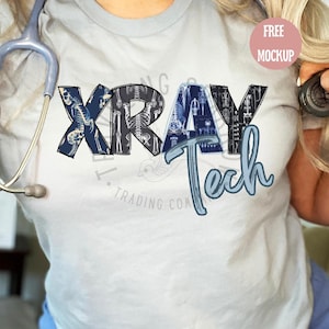 Xray Tech PNG Sublimation Design | Radiology Career PNG | X-ray Tech Digital File | Medical Shirt Art | Free Mockup | Not a Cut File