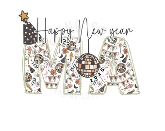 Happy New Year MA 2026 PNG | New Years Eve Digital Download