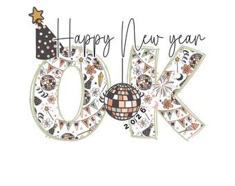 Happy New Year OK 2026 PNG | New Years Eve Digital Download