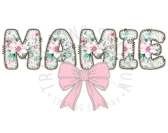 Custom Mamie PNG, Mamie PNG, Sublimation Design, Digital Design, Instant Download,  T-Shirt Design, Trending, Popular right now, Mothers Day