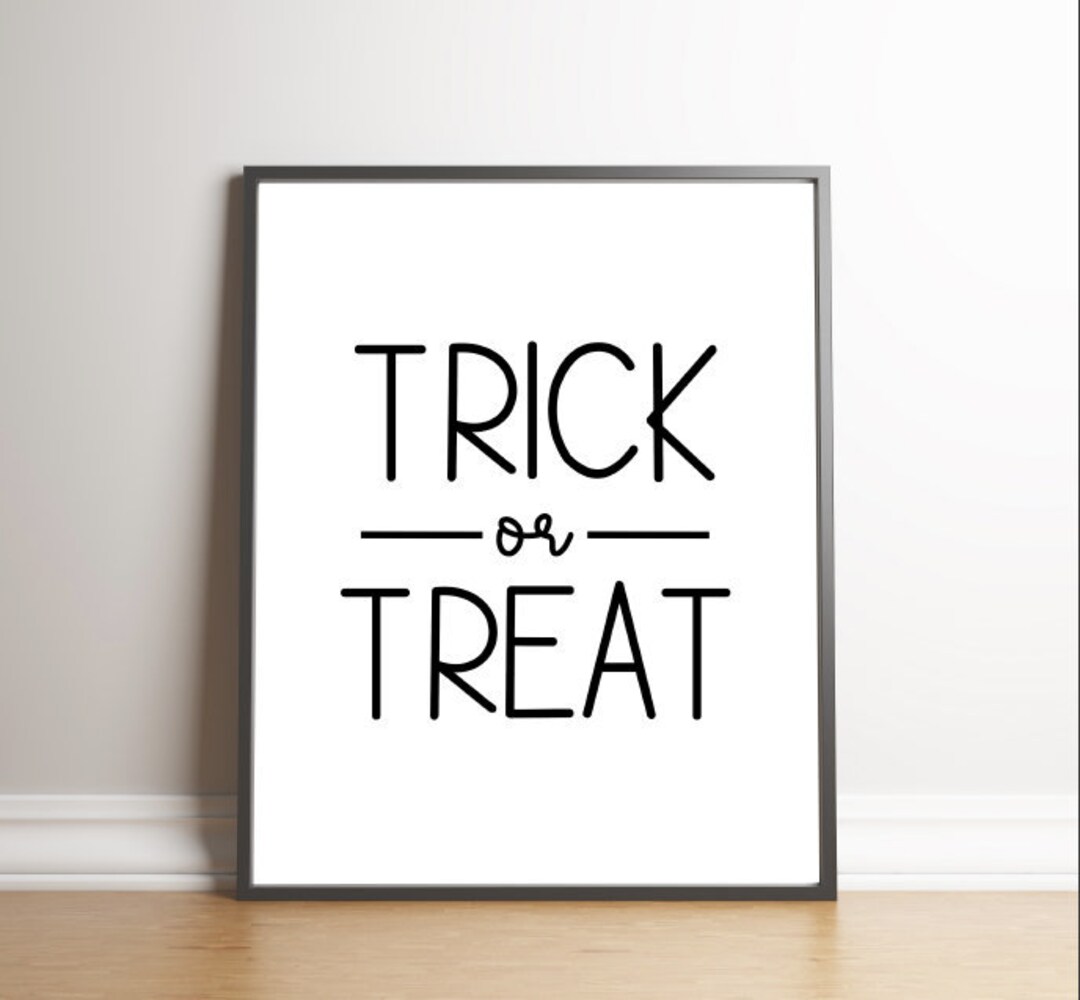 Trick or Treat, Halloween Printable, Halloween Decor, Trick or Treat ...