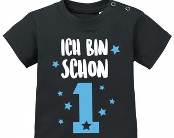 Erster Geburtstag Shirt - Ich bin schon 1 - Eins - Geburtstag - Baby T-Shirt