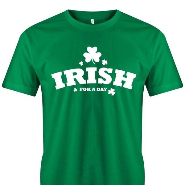 Irish for a day - St. Patricks Day - Ire Kleeblatt - Herren T-Shirt